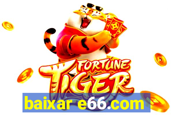 baixar e66.com